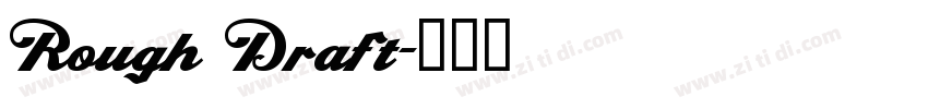 Rough Draft字体转换
